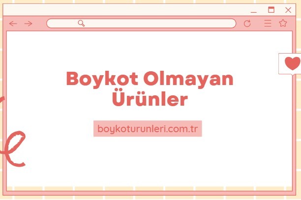 Boykot Olmayan Ürünler